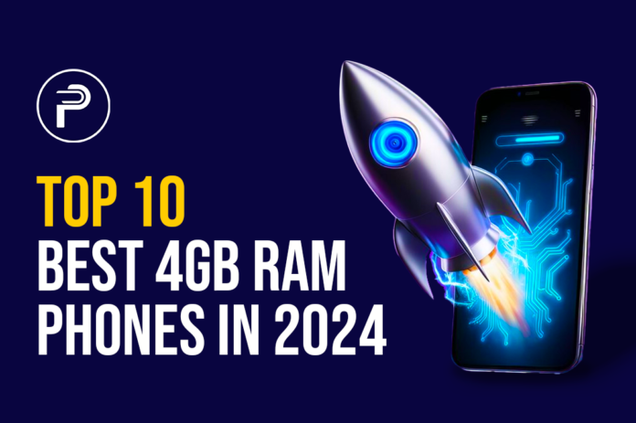 Top 10 Best 4GB RAM Phones in 2024