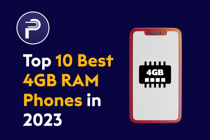 Top 10 Best 4GB RAM Phones in 2023