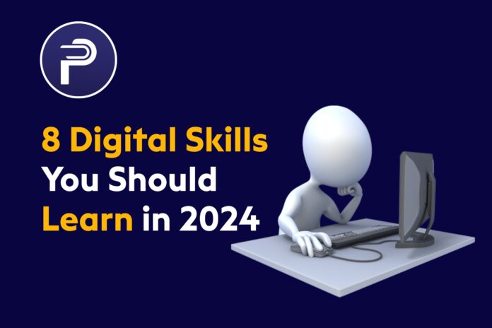 8 Digital Skills You Should Learn in 2024