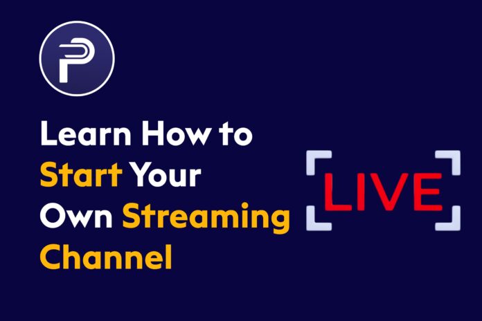 Learn-How-to-Start-Your-Own-Streaming-Channel