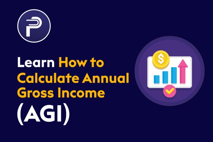 Learn How to Calculate Annual Gross Income (AGI)