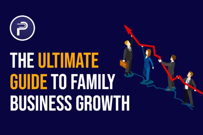 The Ultimate Guide To Family Business Growth