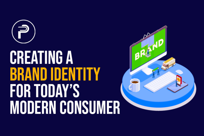 Creating A Brand Identity For Today’s Modern Consumer