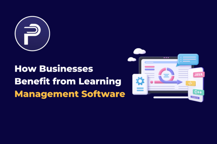 How Businesses Benefit from Learning Management Software